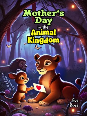 cover image of Mother's Day in the Animal Kingdom